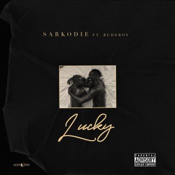 Sarkodie feat. Rudeboy Lucky