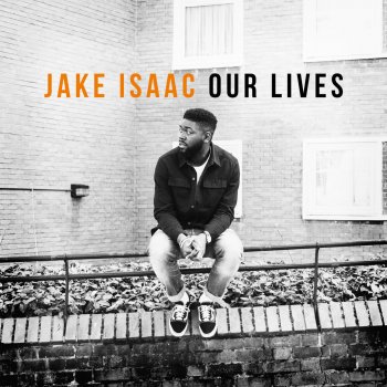 Jake Isaac I Got You