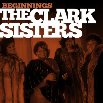 The Clark Sisters Trust in Him