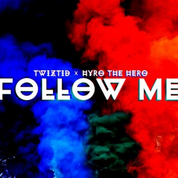 Twiztid feat. Hyro The Hero Follow Me