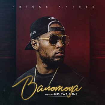 Prince Kaybee feat. Busiswa & TNS Banomoya
