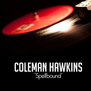 Coleman Hawkins The Darktown Strutters's Ball