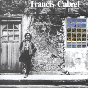Francis Cabrel Les murs de poussière (Remastered)