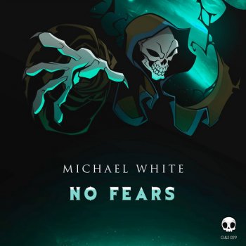 Michael White No Fears