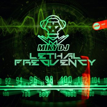 Miky DJ Lethal Frequency