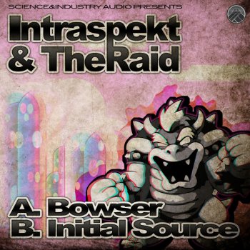 Intraspekt feat. The Raid Bowser