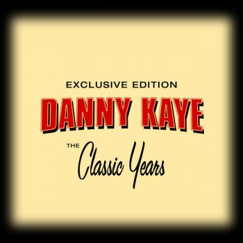 Danny Kaye Put 'Em In A Box