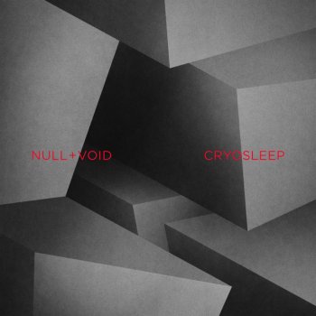 Null+Void feat. Kurt Uenala Lost and Blind