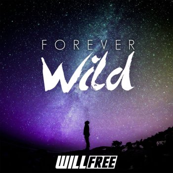 Willfree Forever Wild
