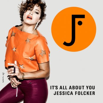 Jessica Folcker It's All About You