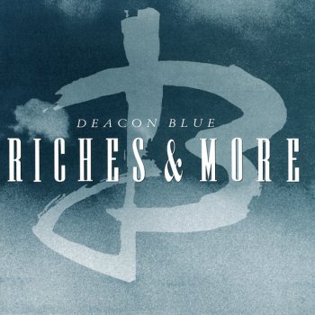 Deacon Blue Which Side Are You On?