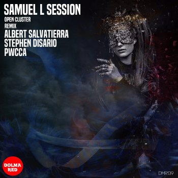 Samuel L Session Open Cluster (Albert Salvatierra Remix)