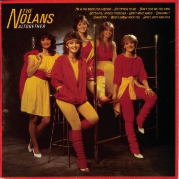 The Nolans Who's Gonna Rock You