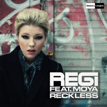 Regi feat. Moya Reckless (Radio Edit)