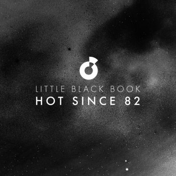 Hot Since 82 Hot's Groove