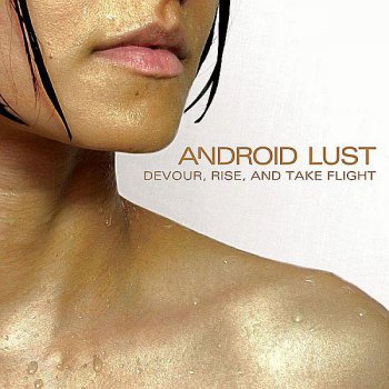 Android Lust Unrecognize