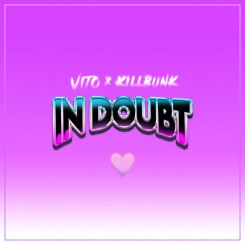 VITO feat. KillBunk In Doubt