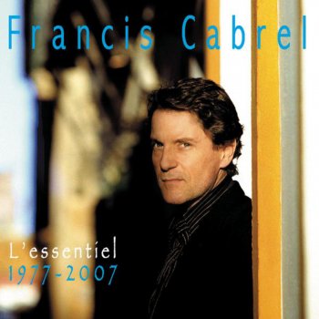 Francis Cabrel Quand j'aime une fois j'aime pour toujours (Live)