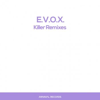 E.V.O.X. feat. Pablo Caballero Killer Mouse - Pablo Caballero Remix