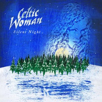 Celtic Woman The Light of Christmas Morn