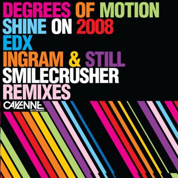 Degrees of Motion Shine On (Smilecrusher House of Gangsters Remix)