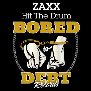 Zaxx Hit The Drum - Original Mix