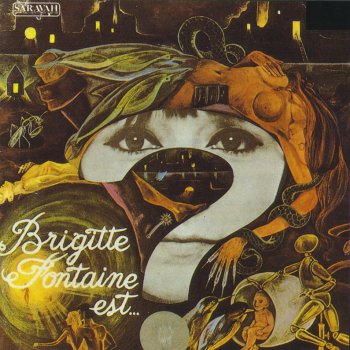 Brigitte Fontaine Cet Enfant Que Je T'avais Fait