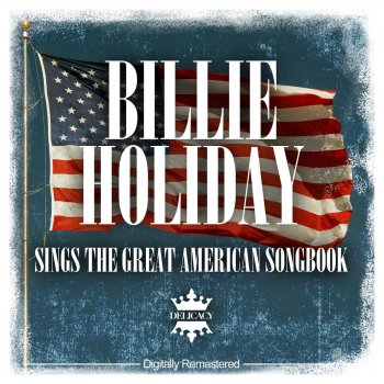 Billie Holiday Am I Blue (Remastered)