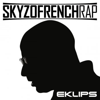 Eklips Skyzofrench rap 2