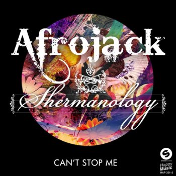 Afrojack feat. Shermanology Can't Stop Me Now (US Radio Edit)