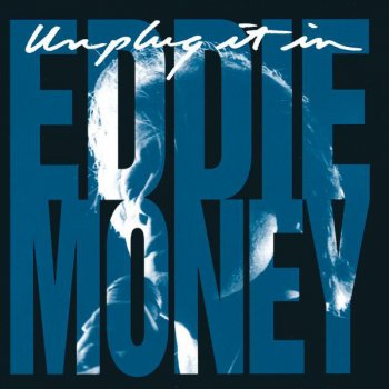 Eddie Money She Takes My Breath Away - Acoustic
