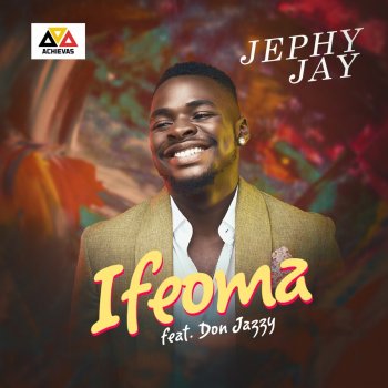 Jephy Jay feat. Don Jazzy Ifeoma