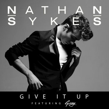 Nathan Sykes feat. G-Eazy Give It Up