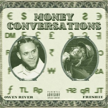 Owen River feat. Freshie Money Conversations