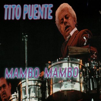 Tito Puente Quiero Mi Tambo