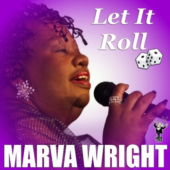 Marva Wright Let It Roll (Live)