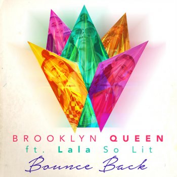 Brooklyn Queen feat. Lala So Lit Bounce Back