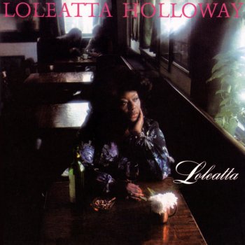 Loleatta Holloway Is It Just A Man's Way?
