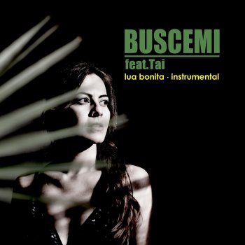 Buscemi Lua Bonita (feat. Tai) [Instrumental]