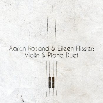 Aaron Rosand, Eileen Flissler Spanish Dances, Op. 23: I. Playera