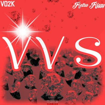 VO2K feat. Retro Rizzy VVS