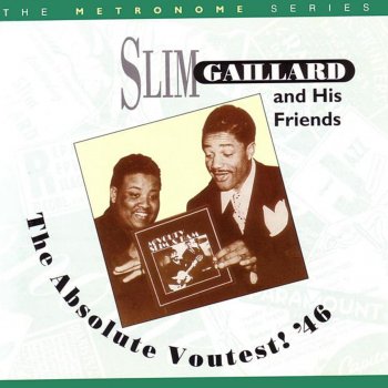 Slim Gaillard Groove Juice Special - Part 2 (C Jam Blues)