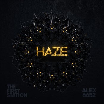 The First Station feat. Alex6652 Haze