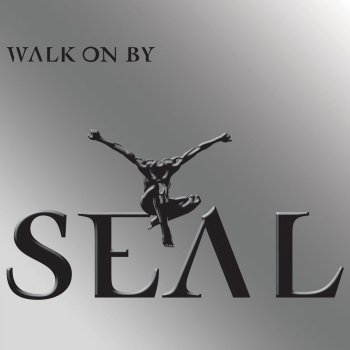 Seal Walk On By