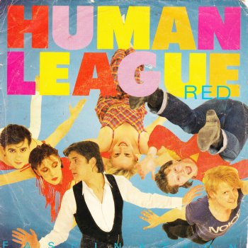 The Human League (Keep Feeling) Fascination