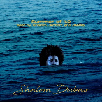 Shalom Dubas Summer of '10