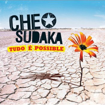 Che Sudaka Locoworld (feat. BNegão)
