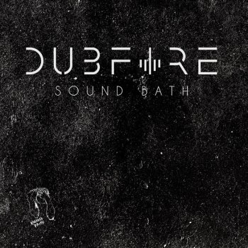 Dubfire Sound Bath