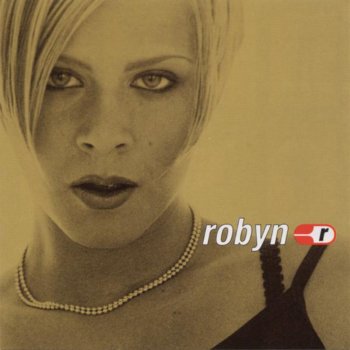 Robyn The Last Time