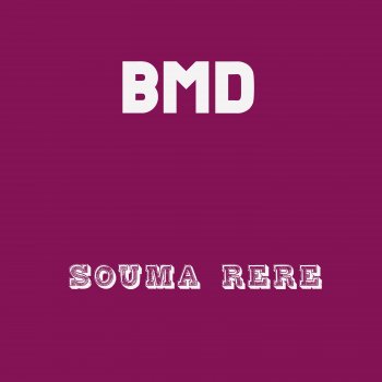 BMD Souma Réré (feat. Swaggyp.)